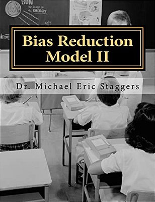 Bias Reduction Model: Reducing Bias In Education And Healthcare-..