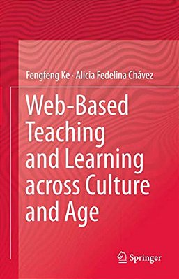Web-Based Teaching And Learning Across Culture And Age-..