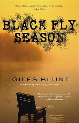 Black Fly Season: A Thriller-..