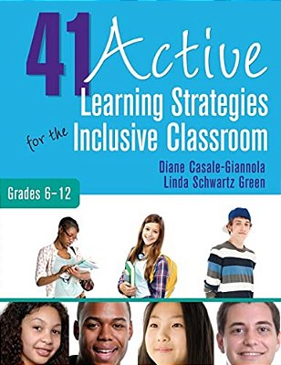 41 Active Learning Strategies For The Inclusive Classroom, Grades 6-12-..