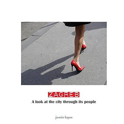 Zagreb - A Look At The City Through Its People-..
