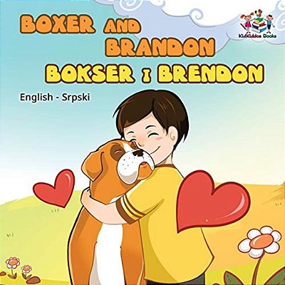 Boxer And Brandon: English Serbian-..