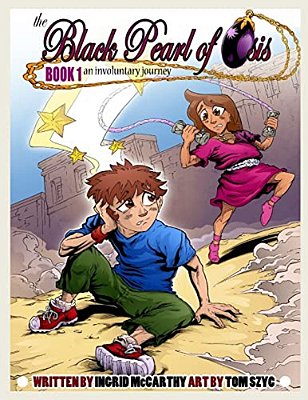 The Black Pearl Of Osis (Graphic Novel): Book 1, An Involuntary Journey-..