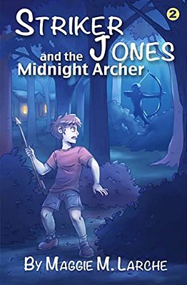 Striker Jones And The Midnight Archer-..