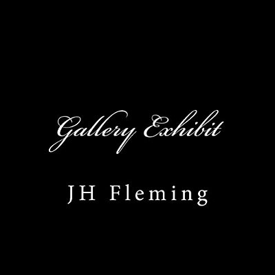 Gallery Exhibit: Jh Fleming-..