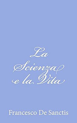 La Scienza E La Vita-..