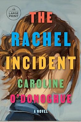 The Rachel Incident-..