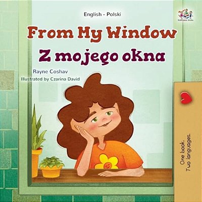 From My Window (English Polish Bilingual Kids Book)-..