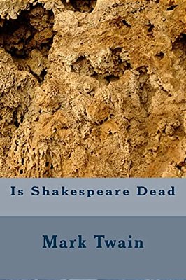 Is Shakespeare Dead-..
