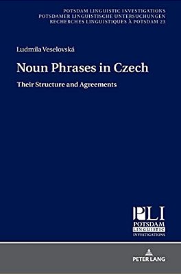 Noun Phrases In Czech: Their Structure And Agreements-..