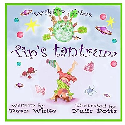 Wiklin Tales: Tip's Tantrum-..