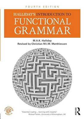 Halliday's Introduction To Functional Grammar-..