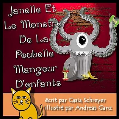 Janelle Et Le Monstre De La Poubelle Mangeur D'Enfants-..
