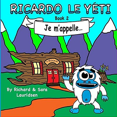Ricardo Le Yeti: Book 2-..