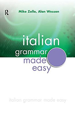 Italian Grammar Made Easy-..