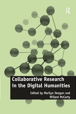 Collaborative Research In The Digital Humanities-..
