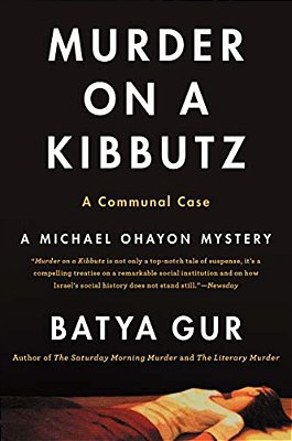 Murder On A Kibbutz: A Communal Case-..