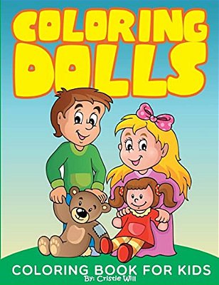 Coloring Dolls: Coloring Book For Kids-..