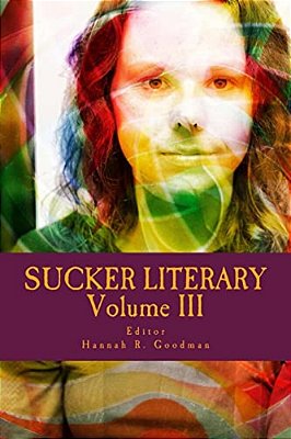 Sucker Literary Vol. III-..
