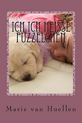Ich Ich Heisse Puzzelchen-..