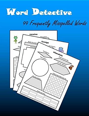 Word Detective: 99 Frequently Misspelled Words-..