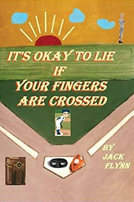 It's Okay To Lie If Your Fingers Are Crossed-..