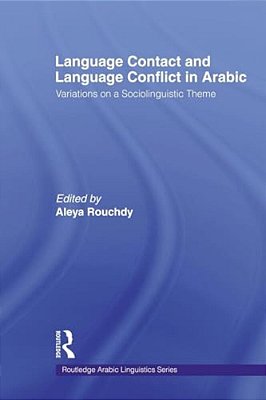 Language Contact And Language Conflict In Arabic-..