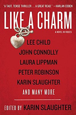 Like A Charm: A Novel In Voices-..