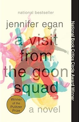 A Visit From The Goon Squad: Pulitzer Prize Winner-..