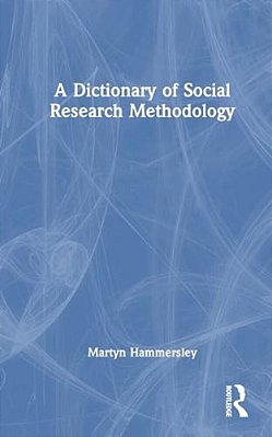 A Dictionary Of Social Research Methodology-..