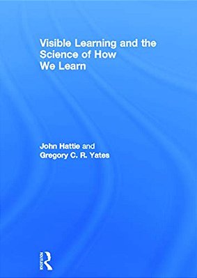 Visible Learning And The Science Of How We Learn-..