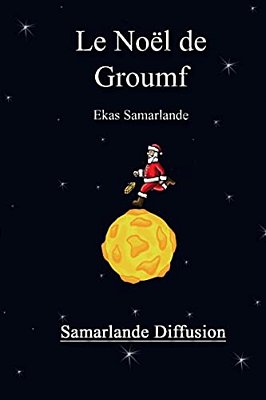 Le Noël De Groumf-..
