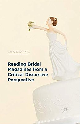 Reading Bridal Magazines From A Critical Discursive Perspective-..