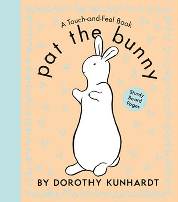 Pat The Bunny: The Interactive Classic For Babies And Toddlers With Sturdy Board Pages-..