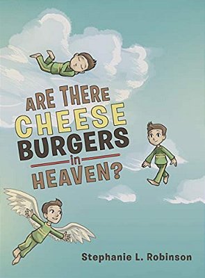 Are There Cheeseburgers In Heaven?-..