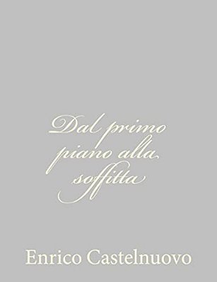 Dal Primo Piano Alla Soffitta-..