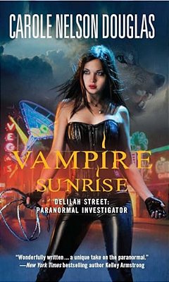 Vampire Sunrise: Delilah Street: Paranormal Investigator-..