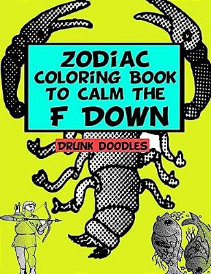 Zodiac Coloring Book To Calm The F Down-..