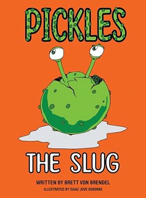 Pickles The Slug-..