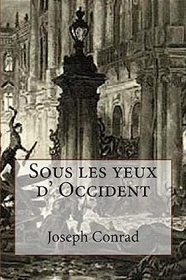 Sous Les Yeux D' Occident-..