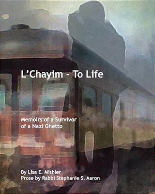 L'Chayim - To Life: Memoirs Of A Survivor Of A Nazi Ghetto-..