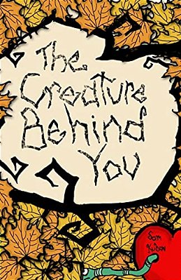 The Creature Behind You-..