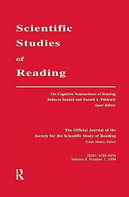 The Cognitive Neuroscience Of Reading: A Special Issue Of Scientific Studies Of Reading-..