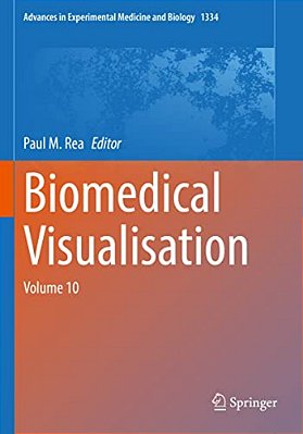 Biomedical Visualisation: Volume 10-..