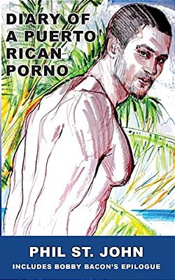 Diary Of A Puerto Rican Porno-..
