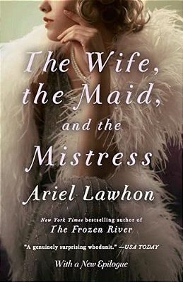 The Wife, The Maid, And The Mistress-..
