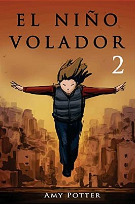 El Niño Volador 2 (Libro Ilustrado)-..