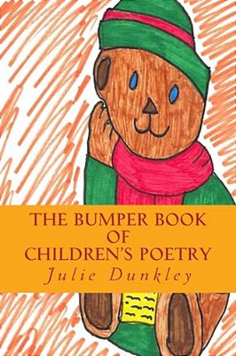 The Bumper Book Of Children's Poetry: Picture/Poetry Book-..