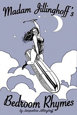 Madam Jillinghoff's Bedroom Rhymes-..
