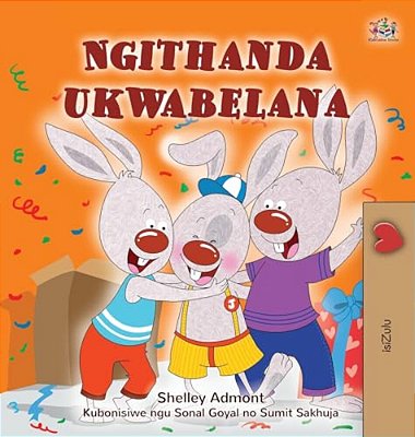 I Love To Share (Zulu Children's Book)-..